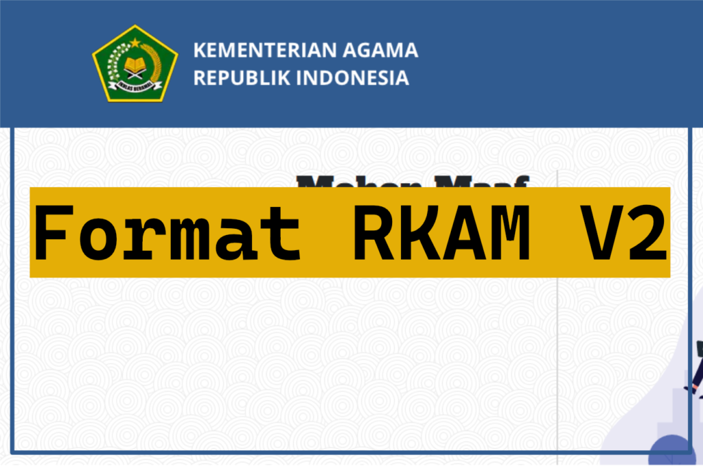 RKAM V2: Panduan Lengkap Penyusunan Rencana Kegiatan dan Anggaran Madrasah Terbaru
